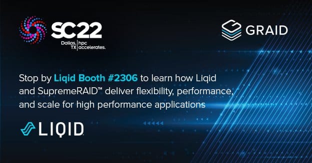 GraidTechnology's tweet photo. Meet us in Liqid Booth #2306 at #SC22 to learn how @WeAreLiqid and SupremeRAID™ deliver flexibility, performance, and scale for mission critical and performance-demanding workloads. See you in Dallas, Nov 14-17! Book a meeting today: https://t.co/zVsp6XQ5ul
#SuperCompute #HPC https://t.co/CUTqKUAMz6