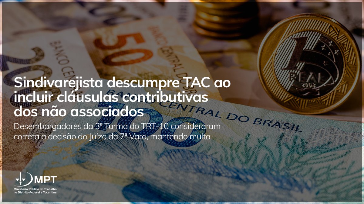 Diante do descumprimento do TAC firmado entre o Sindivarejista e o MPT-DF, os desembargadores da 3ª Turma do TRT-10, por unanimidade de votos, consideram correta a decisão da 7ª Vara de Brasília, mantendo a cobrança de multa do Sindicato.

Confira: link.mpt.mp.br/kOT6YBD