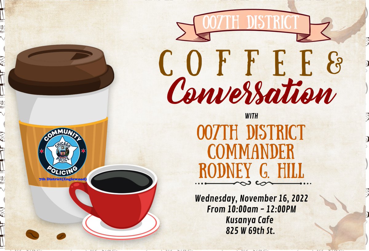 Join Us for Conversation with a Commander on November 16, 2022 at Kusanya Cafe! Come and enjoy a cup of coffee with Commander Hill at Kusanya to share ideas, and learn about ways to get involved.