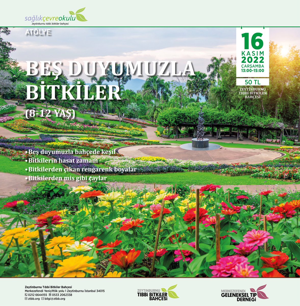 ZeytinburnuTBB's tweet photo. Sağlık Çevre Okulu kasım ayı eğitimlerimizden; 
“Beş Duyumuzla Bitkiler”
(8-12 YAŞ)
ZTBB
16 kasım 2022 çarşamba 13:00 – 15:00
50 TL
 
#ztbb #sço #duyubitkileri #beşduyu #kokulubitkiler #aromatikbitkiler #atölye #çocukatölyesi https://t.co/mV7qHwiVNE