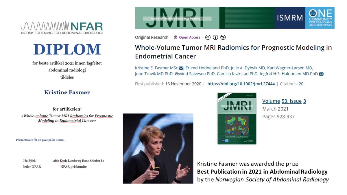 Our brilliant @mohnfoundation supported PhD student @FasmerKristine @BergenMMIV @UiB earned prize for Best Publication 2021 by the Norwegian Society of Abdominal Radiology for paper on Radiomics in Endometrial Cancer in JMRI 👏👍✌️ ncbi.nlm.nih.gov/pmc/articles/P…. @jmri_ismrm @AslakLaks