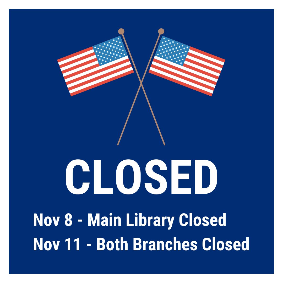 The Main Library will be closed tomorrow, November 8 while serving as a precinct for election day. The Westacres Branch will remain open. Both branches will be closed on Friday, November 11 for a staff in-service day.