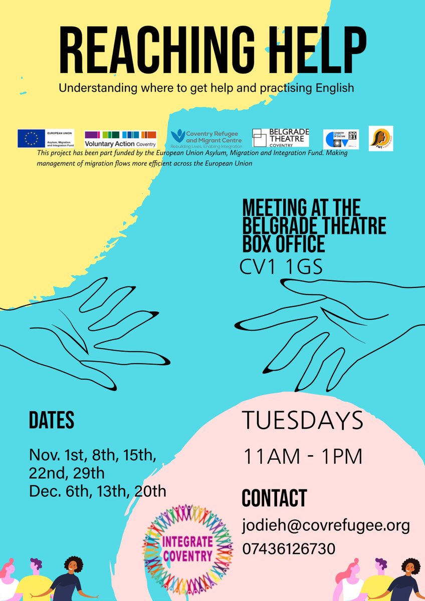 We present to you the product of our partnership with the Belgrade Theatre - 'Reaching Help'. 

The 'Reaching Help' group will help migrants understand the process of getting support from organizations across Coventry, whilst providing space for art, tea and biscuits, and convos