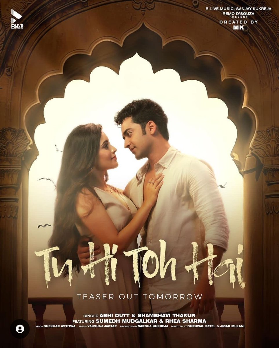 *TEASER OUT TOMORROW*
#TuHiTohHai Teaser will be out tomorrow on YouTube ✨ 

Featuring: @beatking_sumedh & @rhea_shrm

Singers: @abhiduttblive & @shambhavi.thakur

Presented to you by #SanjayKukreja, @remodsouza & @blivemusic.in

#TuHiTohHai #SumedhMudgalkar #RheaSharma