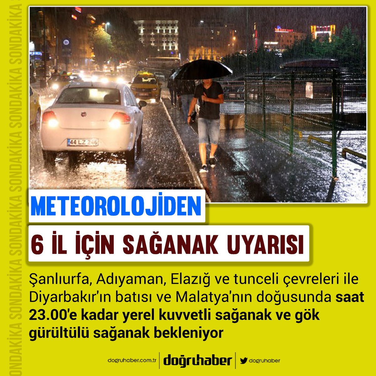 Dogruhaber's tweet image. 🔴 Meteorolojiden 6 il için sağanak uyarısı
#Meteorolog
#HavaDurumu