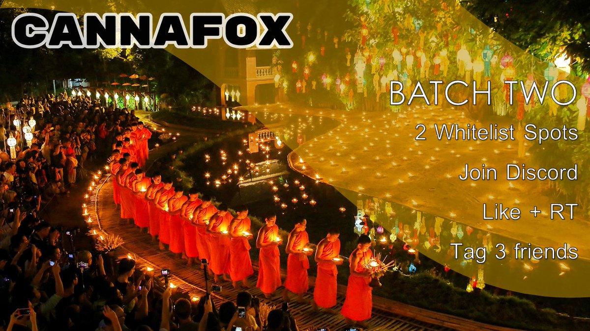 💫BATCH 2 WL GIVEAWAY💫

It's festival season in Thailand. To celebrate Loy Krathong &amp; the <a href="/cryptonairz/">Cryptonairz</a> launch. We're giving away 2 WL spots!

For a chance to win. Follow instructions in our discord.

Follow <a href="/CANNAFOX_TH/">CannaFox</a> 
Like + RT
Tag 3 friends

GL everyone. #LFGrow 🪷

#NFT #WL