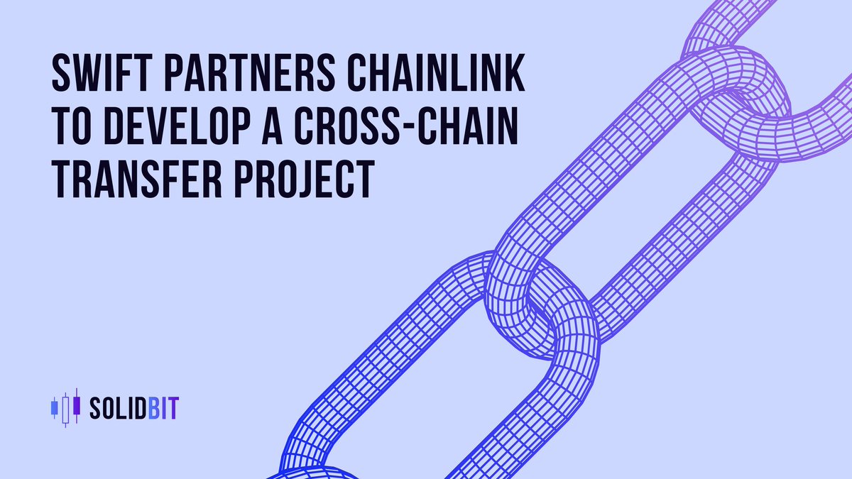 Solidbit1's tweet image. On September 28, SWIFT, an interbank payment provider, officially announced a partnership with Chainlink for a cross-chain crypto transfer project.

What will this partnership mean to the crypto and traditional world, you can find out in Solidbit article: blog.solidbit.io/swift-partners…