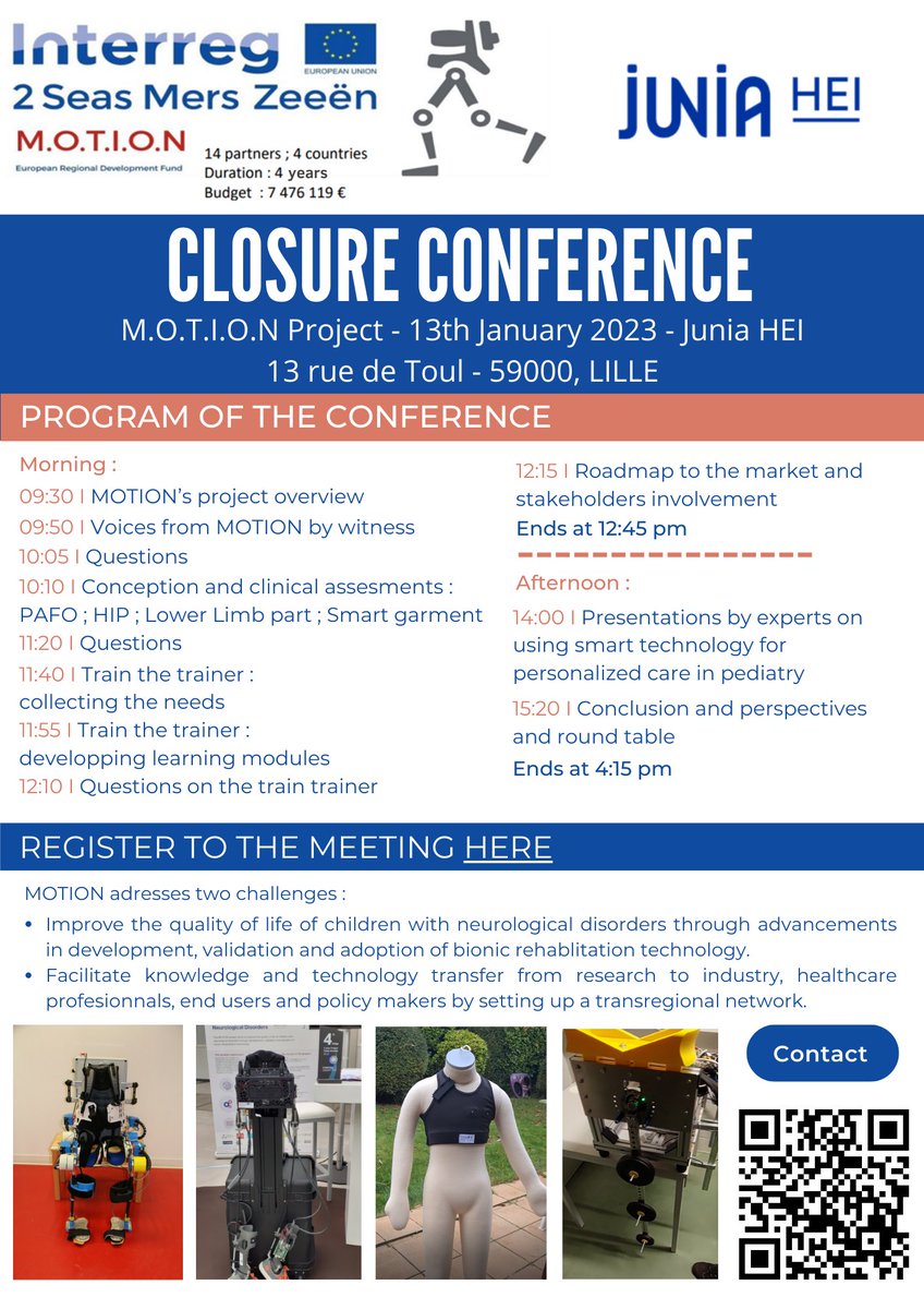 👋 Hello

The MOTION team has the honor to announce its closing conference the 13 january 2023 at HEI Junia 
(13 rue de Toul, 59000 Lille) and by videoconference on TEAMS.

Here is the link for your registration :

framaforms.org/registration-f…

Please join us !