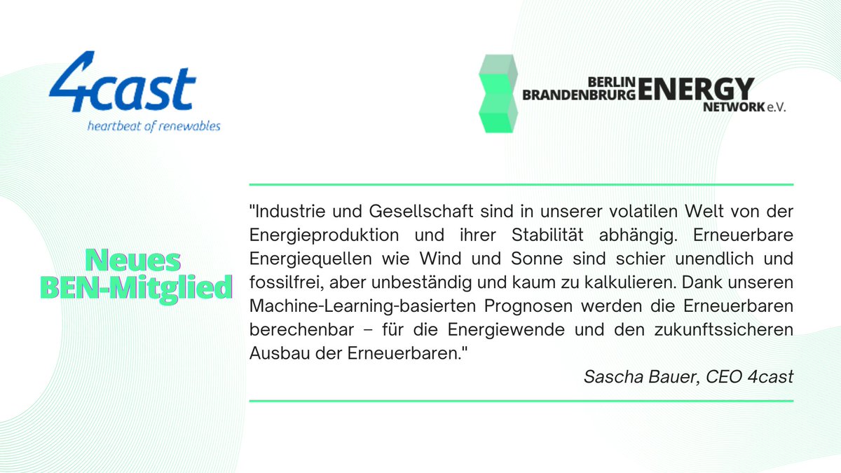⚡Wir haben ein neues Mitglied und freuen uns sehr, 4Cast GmbH &amp; Co. KG beim BEN begrüßen zu dürfen! 4cast erstellt Leistungs- und #Ertragsprognosen von #Windkraft- und #Solaranlagen auf Grundlage eines lernenden #Algorithmus.