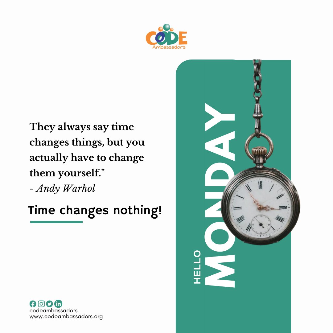 codeambassadors's tweet image. MondayMotivation 💪🏾

&quot;They always say time change things, but you actually have to change them yourself.&quot; - Andy Warhol

Time changes nothing, it only reveals the fruit of your seed.
.
.
.
.
#privatecodinglessons
#weekendcodingclass #codingbootcamp #codingforbeginners