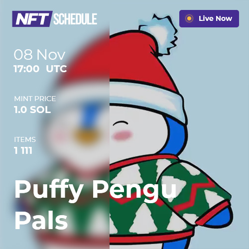 ☄️Live Mint Now! PuffyPenguPals

🐦Twitter: <a href="/PuffyPenguPals/">PuffyPenguPals | 🐧🟠</a>

🔗More info: nftschedule.online/event/puffypen…

#NFT #NFTs #NFTCommunity #nftcollector #nftarti̇st #nftlover #NFTGiveaway #NFTCommmunity #nftarti̇st #nftarti̇sts #NFTdrops #nftdrop #Solana #SolanaNFTs