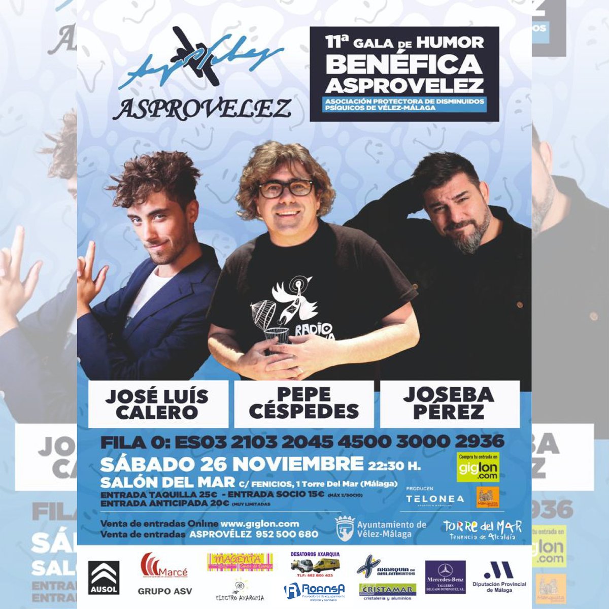 Desde Roansa os invitamos a asistir a la 11ª Gala de humor benéfica de Asprovelez, Asociación protectora de disminuidos psíquicos de Vélez-Málaga, donde podréis pasar una magnífica velada con grandes profesionales del humor y del mismo modo apoyar a la asociación.
<a href="/asprovelez/">Asprovelez</a>