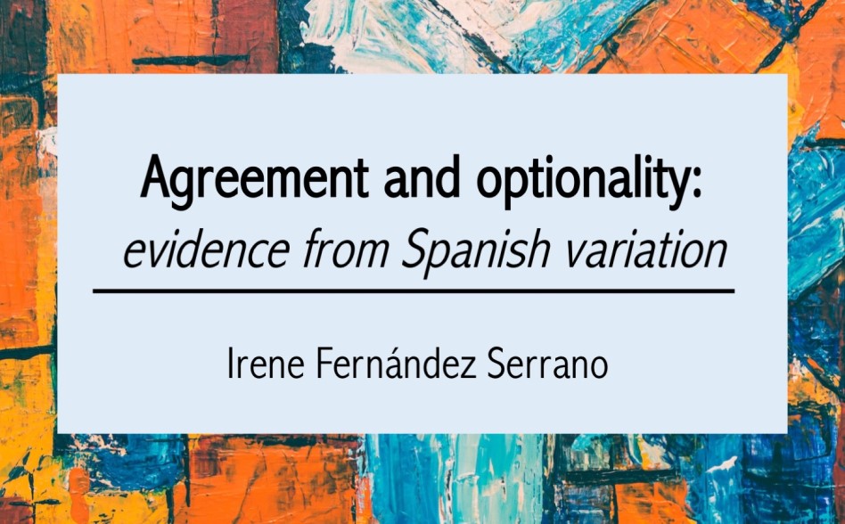 Filcat UAB (@uabfilcat) on Twitter photo Lectura tesi doctoral👇
Irene Fernández Serrano @irene_fzs
“Agreement and optionality: evidence from Spanish variation”
Direcció: Ángel Gallego <a href="/angallego_/">Ángel J. Gallego</a>
<a href="/CCiL_MA/">Cognitive Science and Language postgraduate (CCiL)</a>
🗓️11 de novembre 2022
🕓16 h
📍Sala d’actes B7/1056 @LletresUAB
🔗 Emissió per Teams
ja.cat/tesi-irene-fer… Lectura tesi doctoral👇
Irene Fernández Serrano @irene_fzs
“Agreement and optionality: evidence from Spanish variation”
Direcció: Ángel Gallego <a href="/angallego_/">Ángel J. Gallego</a>
<a href="/CCiL_MA/">Cognitive Science and Language postgraduate (CCiL)</a>
🗓️11 de novembre 2022
🕓16 h
📍Sala d’actes B7/1056 @LletresUAB
🔗 Emissió per Teams
ja.cat/tesi-irene-fer…