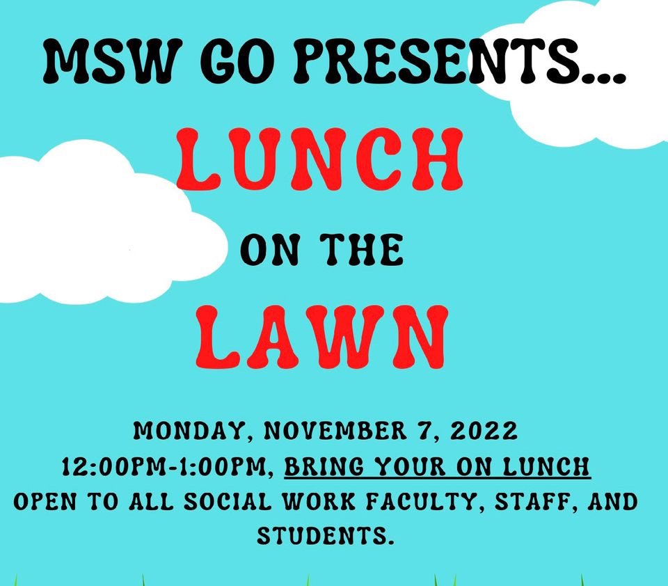 NSUSocialWrk's tweet photo. As a reminder MSW GO will be having another Lunch on the Lawn event. Come have open discussions with faculty and staff. It will be in the Flex room in the Social Work Office Suite today from 12:00-1:00. Bring your lunch! https://t.co/SDQ3Du6XuF