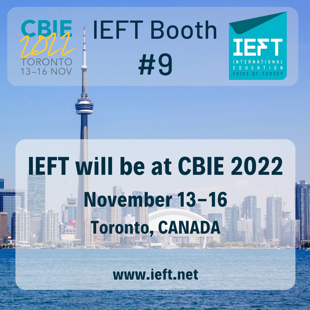 IEFTurkey's tweet photo. IEFT will be at CBIE 2022 Toronto, Canada. Visit us in our booth #9!

#ieft #ieftfairs #ieftfairsturkey #iefttalkswebinars #euroasiaagentworkshop #studentrecruitment #internationaleducation #cbie2022 #toronto #canada https://t.co/lHkaLMTC5v