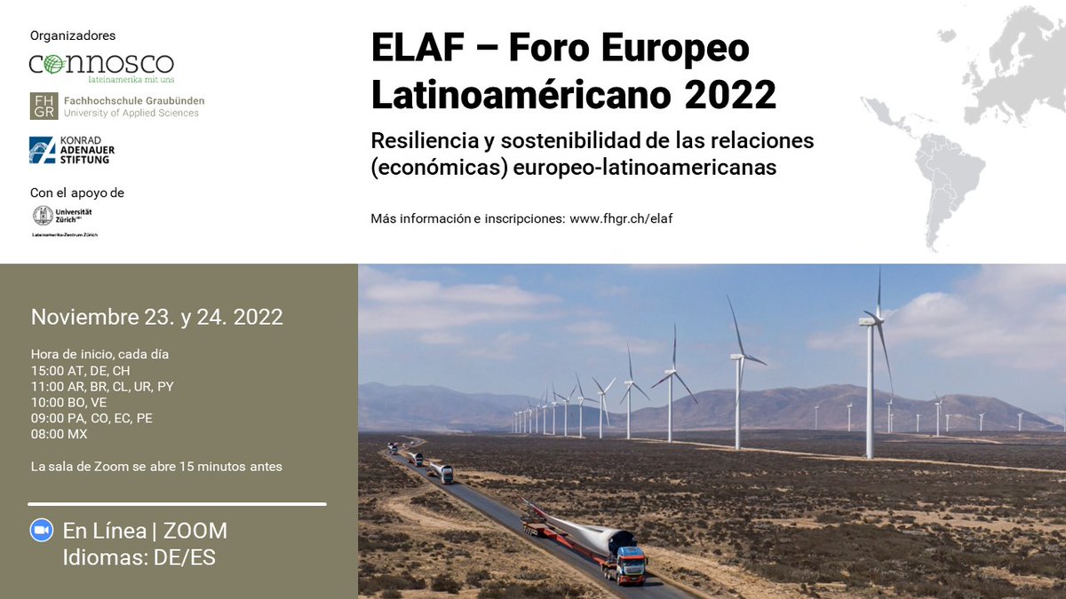 Jetzt anmelden! fhgr.ch/elaf
Am 23. &amp; 24. November 2022 veranstalten wir gemeinsam mit connosco und der <a href="/KASonline/">Adenauer-Stiftung</a> das European Latin America Forum (ELAF) 2022 zur #Resilienz und #Nachhaltigkeit der europäisch-lateinamerikanischen (Wirtschafts-)Beziehungen.