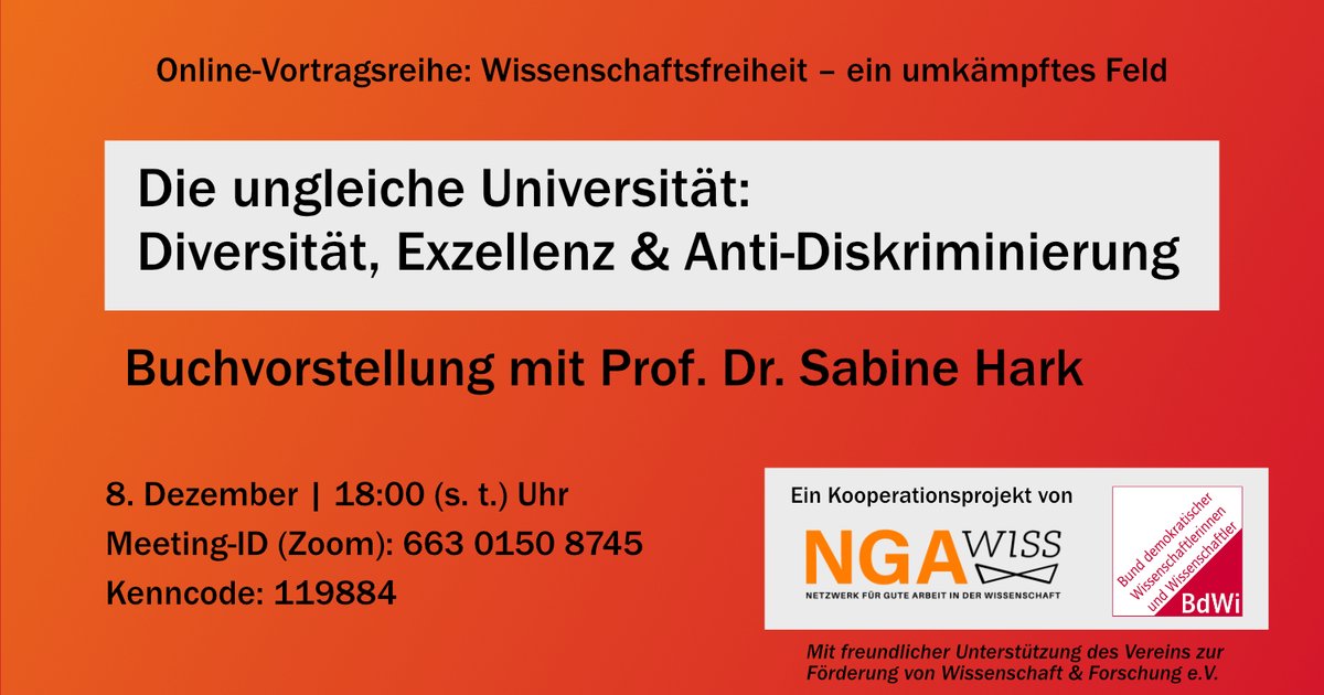 📢Save the date 📢 In gut einem Monat findet der nächste Teil unserer gemeinsamen Reihe mit @NGA_Wiss zu #Wissenschaftsfreiheit statt: Am 8.12. stellt @sabine_hark ihr gemeinsam mit Johanna Hofbauer hg. Buch 'Die ungleiche Universität' vor ➡️ bdwi.de/termine/event_…