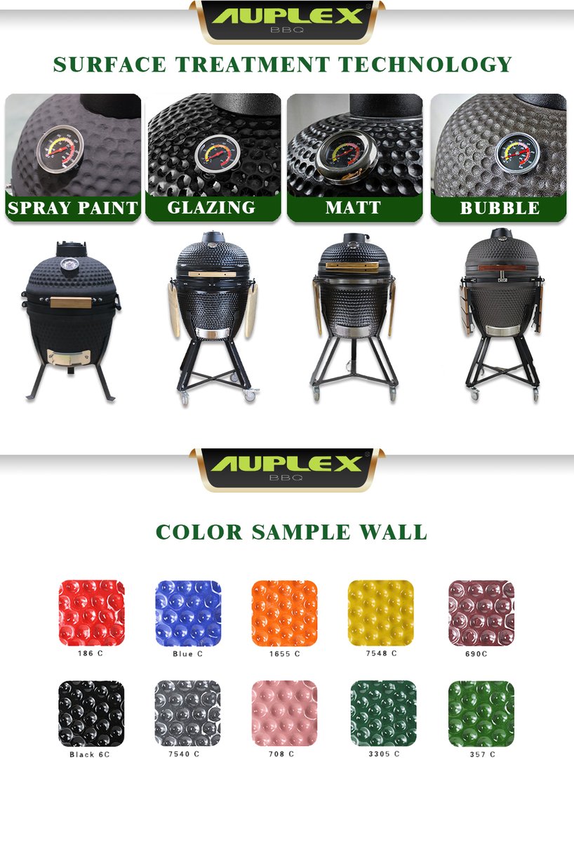 Auplex's Technology for the glazed surface can be ordered according to the customer's choice.

Contact email: Ortiz@auplex.com

#KAMADO #Greenegg #AuplexBBQ
#ceramicbbq #outdoorliving #garden 
#Auplex
#bbqgrill
#kamadobbq
#outdoorbbq
#outdoorkitchen
#quality 
#OEMserive