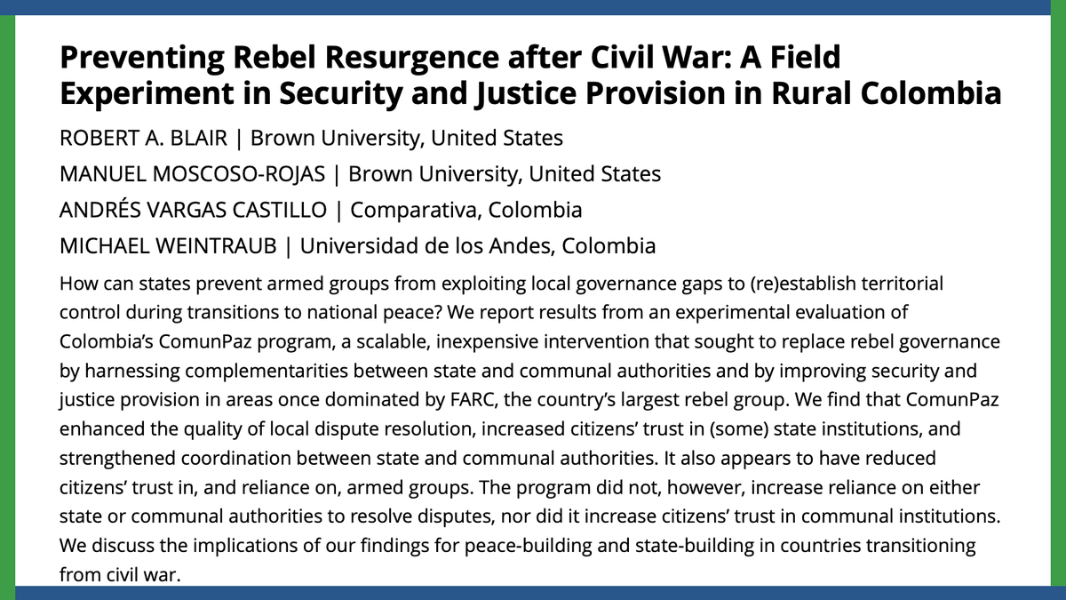 American Political Science Review (@apsrjournal) on Twitter photo In the #APSRNewIssue, <a href="/robert_a_blair/">Rob Blair - robertblair.bsky.social</a>, <a href="/ManuelMoscosoR/">Manuel Moscoso Rojas</a>, <a href="/avargascastillo/">Andres Vargas</a>, and <a href="/miweintraub83/">Michael Weintraub</a> look at how states can prevent armed groups from exploiting local governance gaps to (re)establish territorial control during transitions.
#PoliSciResearch
ow.ly/g2cX50LtMyY In the #APSRNewIssue, <a href="/robert_a_blair/">Rob Blair - robertblair.bsky.social</a>, <a href="/ManuelMoscosoR/">Manuel Moscoso Rojas</a>, <a href="/avargascastillo/">Andres Vargas</a>, and <a href="/miweintraub83/">Michael Weintraub</a> look at how states can prevent armed groups from exploiting local governance gaps to (re)establish territorial control during transitions.
#PoliSciResearch
ow.ly/g2cX50LtMyY