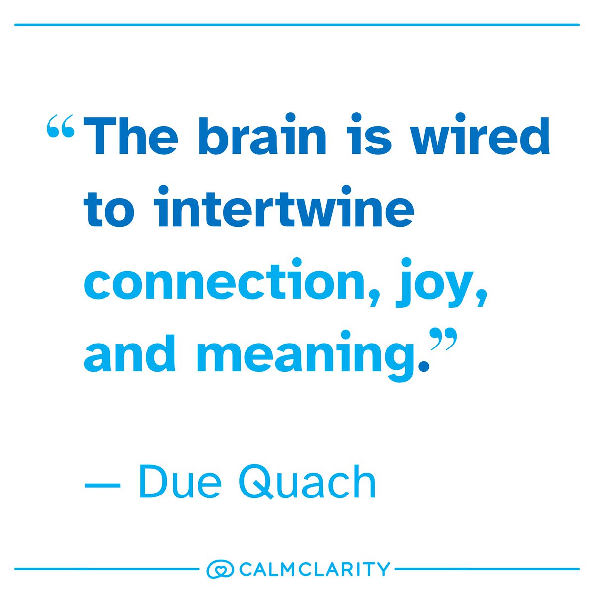 CalmClarityOrg's tweet photo. Explore & Apply:
When you connect with someone or something, does that activate your neural networks for joy and meaning? When you experience joy or meaning, does your brain make stronger connections?
#mindfulness #ShiftIntoBrain3 #CalmClarity #DueQuach #Inspiration https://t.co/XfcXlnP3Ki