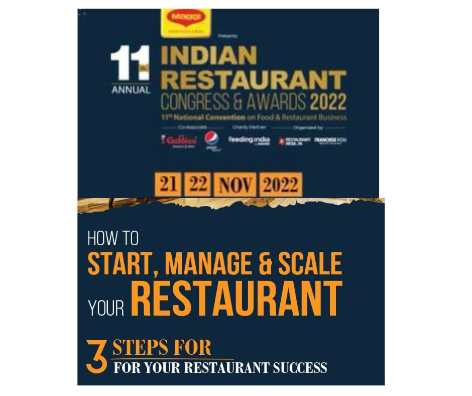 Three steps to get in the fast lane to build your Restaurant brand, strengthening your team, increasing your profits and sustaining your business

Step #1 Get your Pass for IRC2022
Step 2# Attend the 6 Summits
Step 3# Make the Right Connections 

restaurantindia.org/congress/