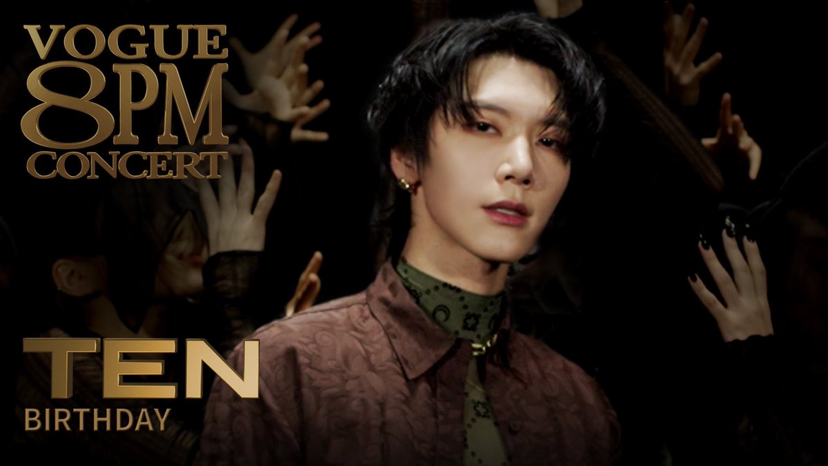 TEN 'Birthday' 
8PMCONCERT
youtu.be/BjnTyyWz7w4

#VogueConcertxTEN 
Listen to #BIRTHDAY #TEN_BIRTHDAY by #TEN #TENLEE and make every night my Bday #HotTrendingSongs