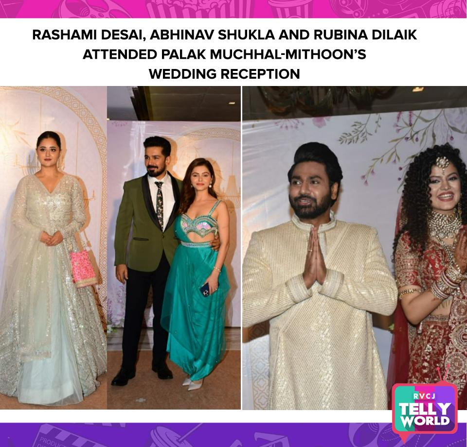 #RashamiDesai #AbhinavShukla #RubinaDilaik at #PalakMithoon wedding reception!