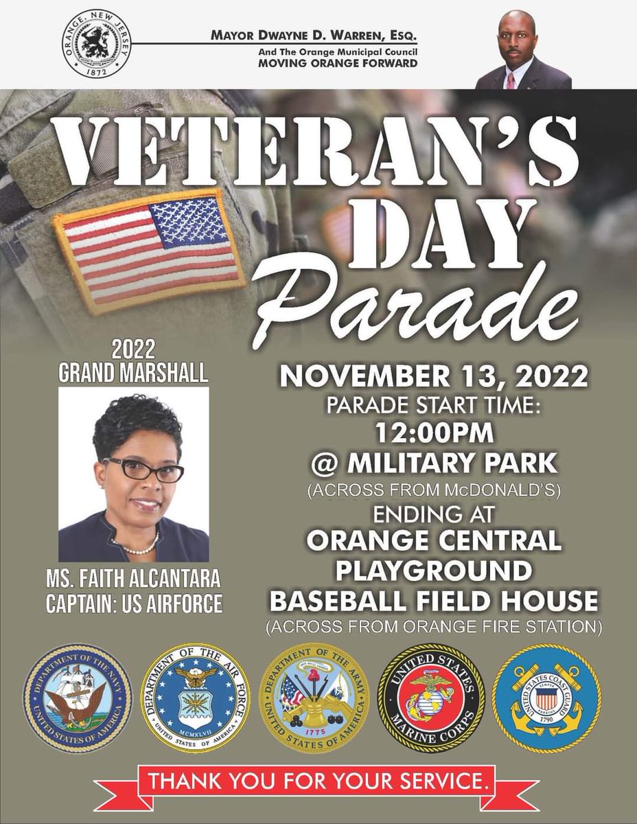 The City of Orange Township invites all community members to the Veteran's Day Parade on Sunday, November 13, 2022. The Grand Marshall is the Executive Director of Innovation and Community Engagement for the Orange Public School District, Ms. Faith Alcantara. #GoodtoGreat