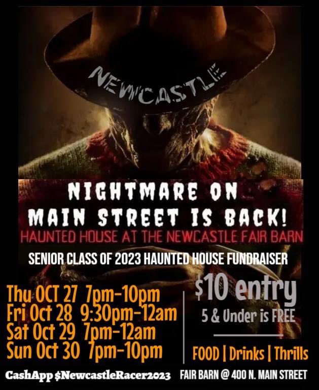 Newcastle Haunted Barn!!! Come check it out.  Fund raiser for 2023 Seniors.