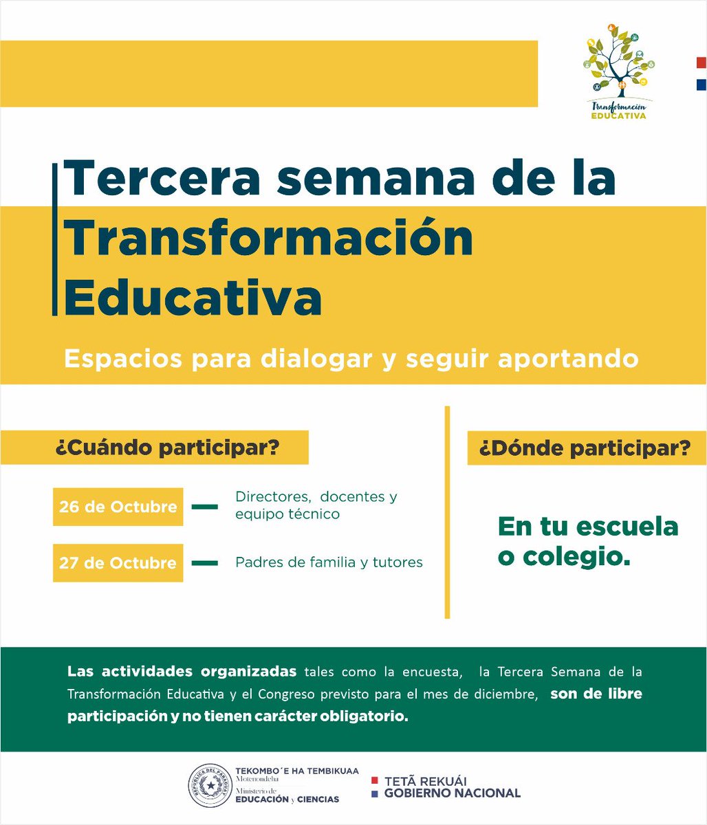 ✔️ Recordamos a todos que las actividades enmarcadas en el PNTE 2040 son de libre participación y no tienen carácter obligatorio.

✍🏻Tu aporte dará continuidad al proceso colaborativo hacia la excelencia educativa.

📍Enterate como participar 🔗transformacioneducativa.edu.py/tercera-semana…