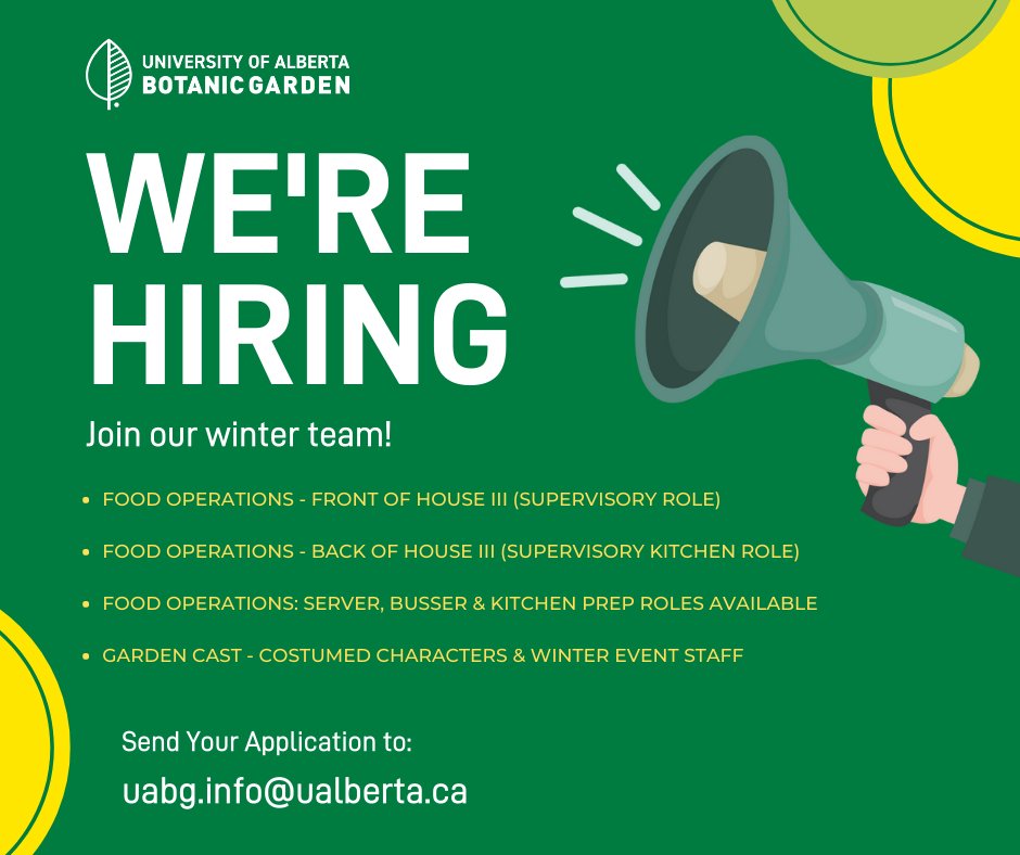 UofA Botanic Garden (@uabotanicgarden) on Twitter photo We're hiring for our winter event and Northern Light Dining Experience! Positions will be from Nov 7 to Dec 31 with the possibility of an extension. If you think you're a perfect fit for our teams, send your application to uabg.info@ualberta.cašæ #uabgwinter #joinuabg #hiringnow We're hiring for our winter event and Northern Light Dining Experience! Positions will be from Nov 7 to Dec 31 with the possibility of an extension. If you think you're a perfect fit for our teams, send your application to uabg.info@ualberta.cašæ #uabgwinter #joinuabg #hiringnow
