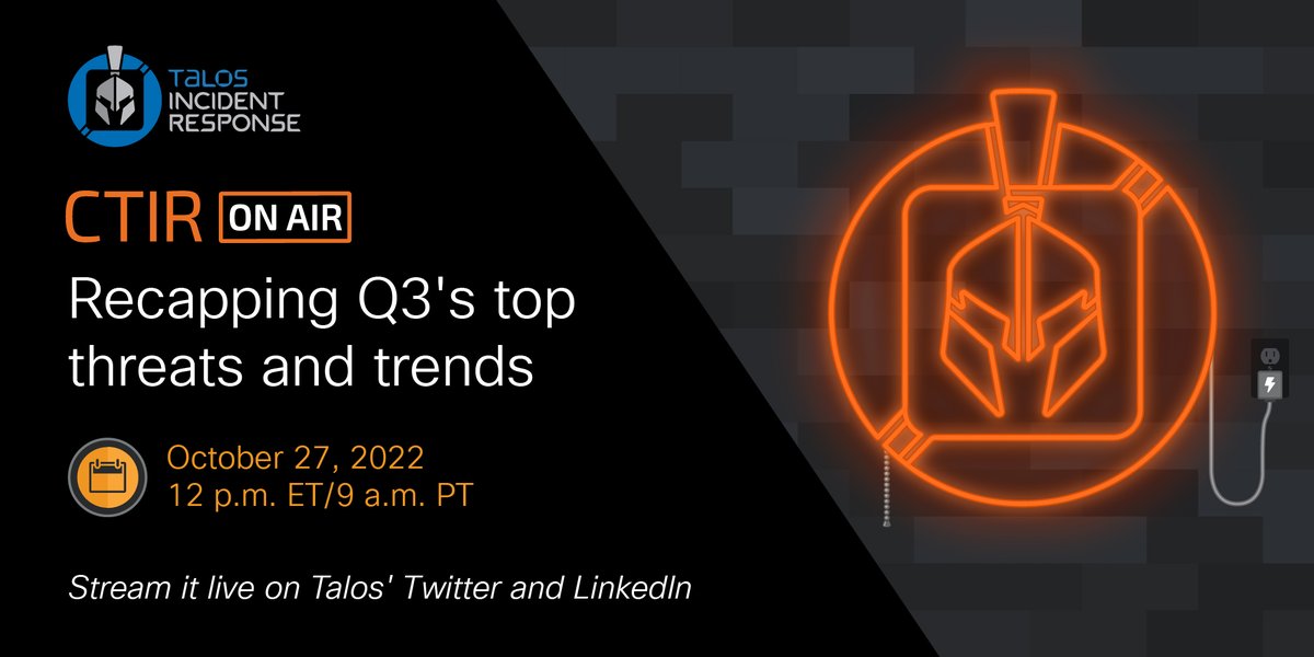 RT TalosSecurity 'We'll be live tomorrow at 12 p.m. ET with Cisco Talos Incident Response covering the latest trends of Q3. Join us right here and ring your questions! '