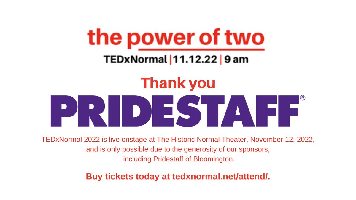 TEDxNormal's tweet image. Buy your tickets today and support TEDxNormal!
Tickets are on sale now at tedxnormal.net/attend.
Join us Nov 12 from 9–1 pm at the Normal Theater. 
Don’t miss the brilliant ideas and insights from our amazing speakers! 
#tedx #poweroftwo #ideasthatinspire #speakers