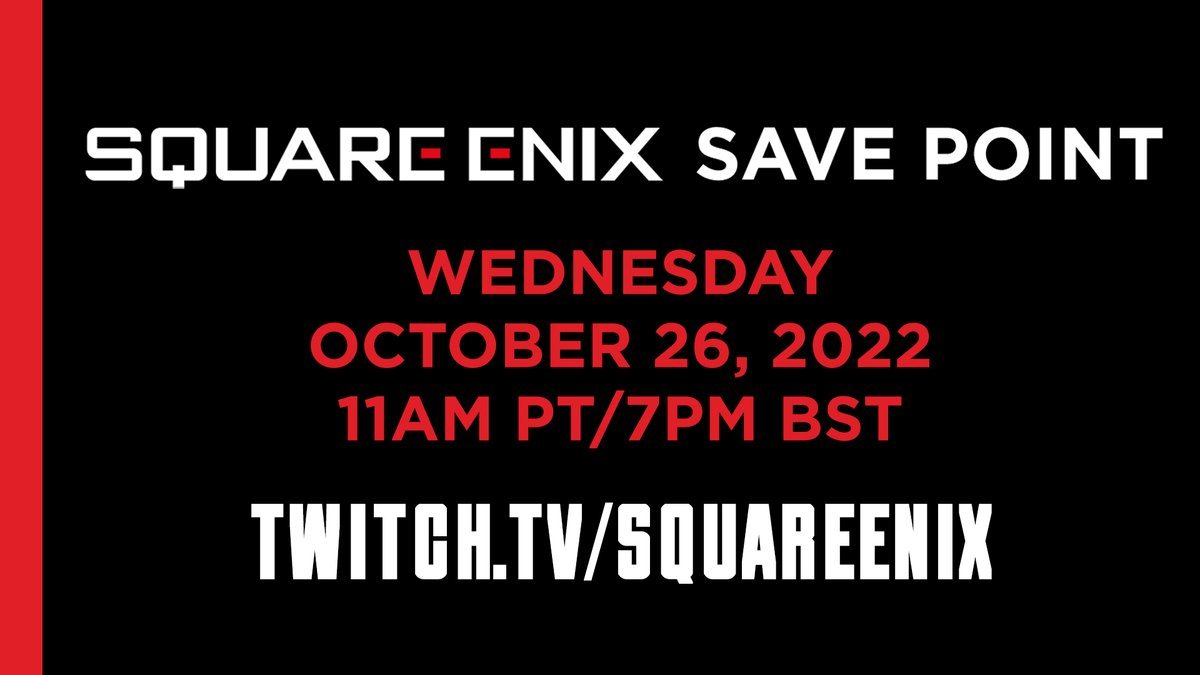 Our October Square Enix Save Point is going LIVE in moments! 🔥 twitch.tv/squareenix Watch as we recap all Square Enix news for this month and give away some great digital game codes. ⚠️ Please note that there will be no new info given in today's show ⚠️