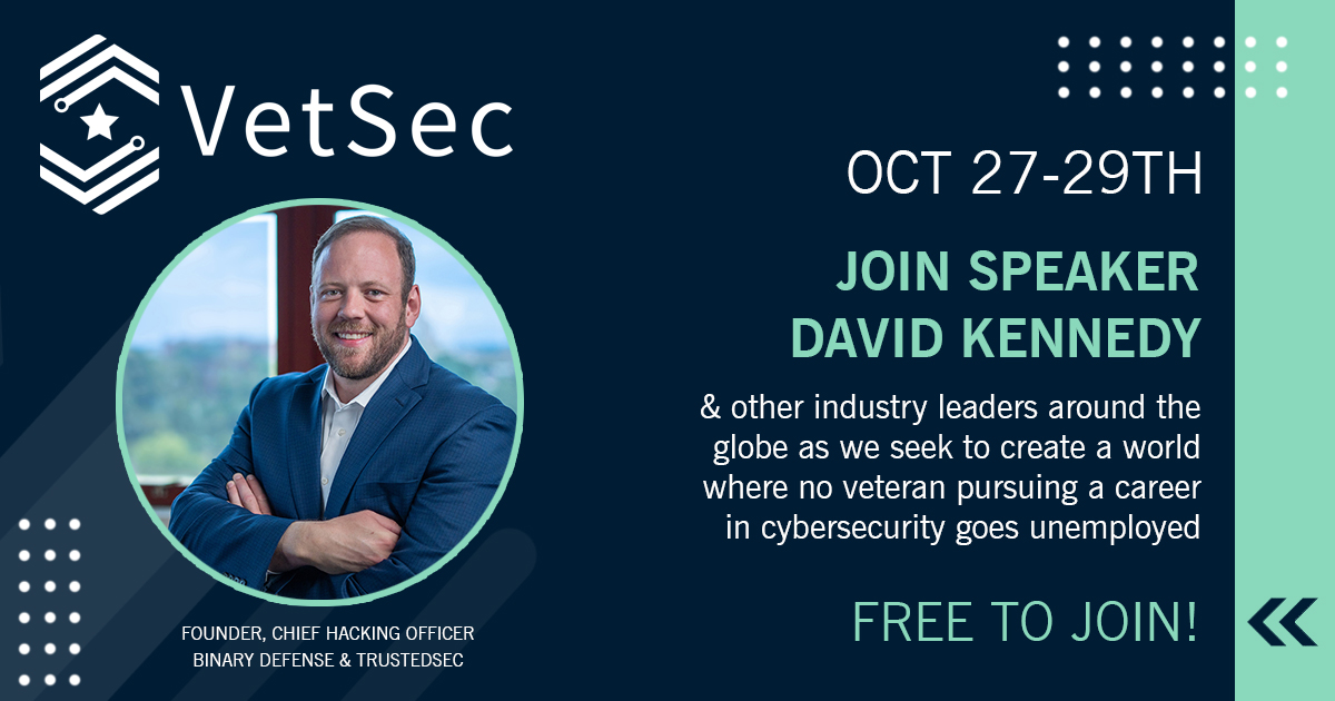 TrustedSec's tweet photo. Don't miss @HackingDave and @bencanning87's talk “Hacking Your Health” at @VeteranSec Con on Oct. 29 at 12:30 pm EDT. Registration is free but donations are appreciated. https://t.co/FsMpboVbPJ
#VetSecCon #militarytransition #security https://t.co/TIPMYWEIlE