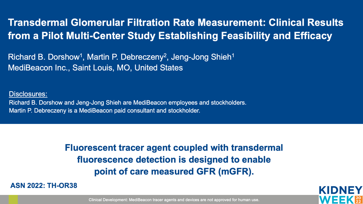 medibeacon's tweet photo. MediBeacon to present @ASNKidney week 2022 “Transdermal Glomerular Filtration Rate Measurement: Clinical Results from a Pilot Multi-Center Study Establishing Feasibility and Efficacy” on Thursday Nov. 3, 2022 at 4:30 PM (ET). Pub# TH-OR38, Learn more https://t.co/tjrplb77oZ https://t.co/LIxAMlOem5