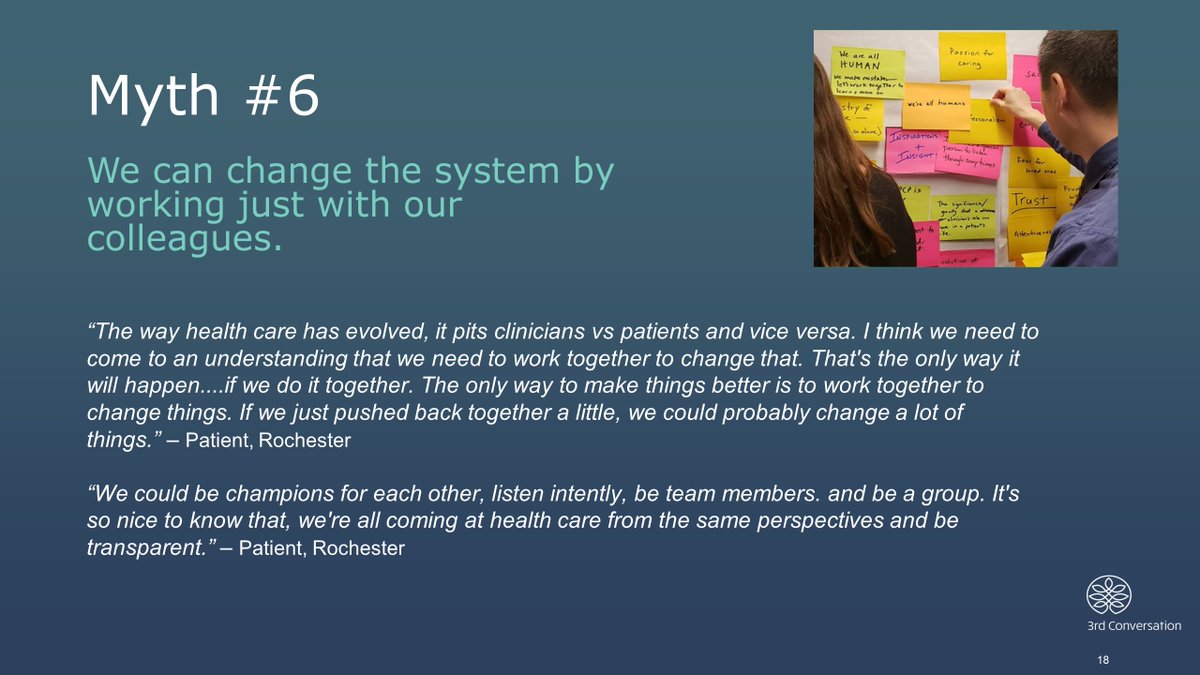 Myths about the patient experience (&amp; the reality) learned from our #3rdConversation experiences: For true change to occur, we all need to be involved

3rdconversation.org