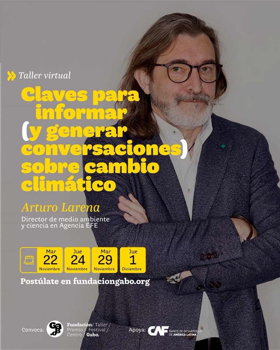📝¿Estás interesado en realizar coberturas sobre cambio climático?🌀

👉🏾bit.ly/3suYv0t 

La @fundaciongabo y <a href="/AgendaCAF/">CAF</a> convocan al taller virtual ‘Claves para informar (y generar conversaciones) sobre cambio climático’, con <a href="/Arturolarena/">Arturo Larena Larena</a>. 💻

Abrimos 🧵