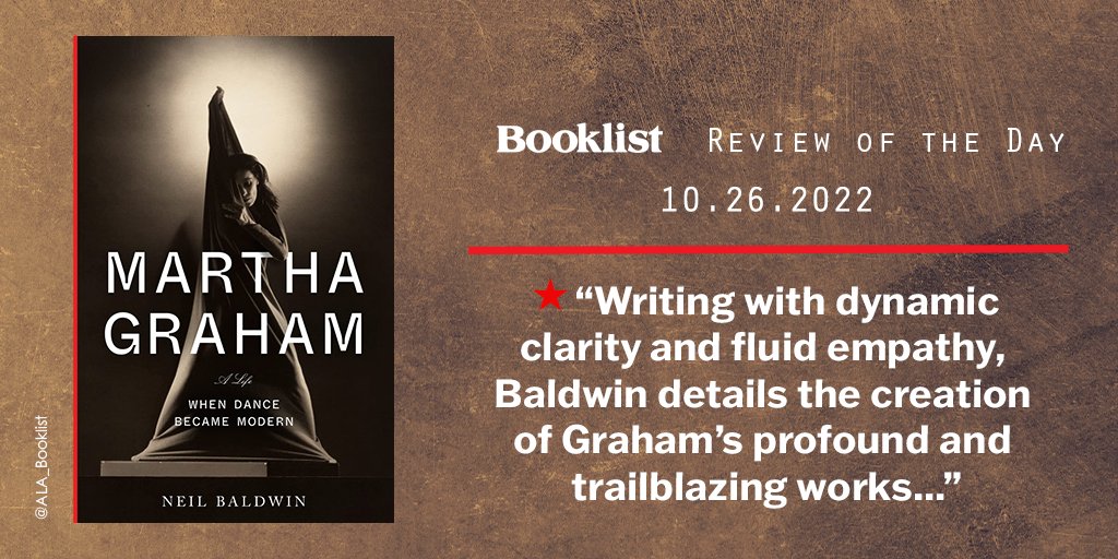 #ReviewoftheDay | MARTHA GRAHAM: WHEN DANCE BECAME MODERN by Neil Baldwin | @AAKnopf @PRHLibrary | bit.ly/3W3jvZG