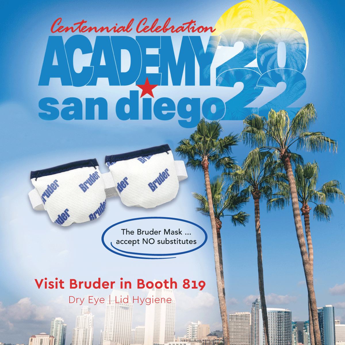 Bruderhc's tweet photo. It’s a beautiful day in #SanDiego! Join us for the #Academy22 #CentennialCelebration in Bruder Booth 819. Let’s talk #dryeyedisease, #lidhygiene and how to incorporate Bruder products into your #treatment and #prevention protocols.
#Optometry #BruderMask
https://t.co/YoEGf7JvgV https://t.co/lfvH0AtqTT
