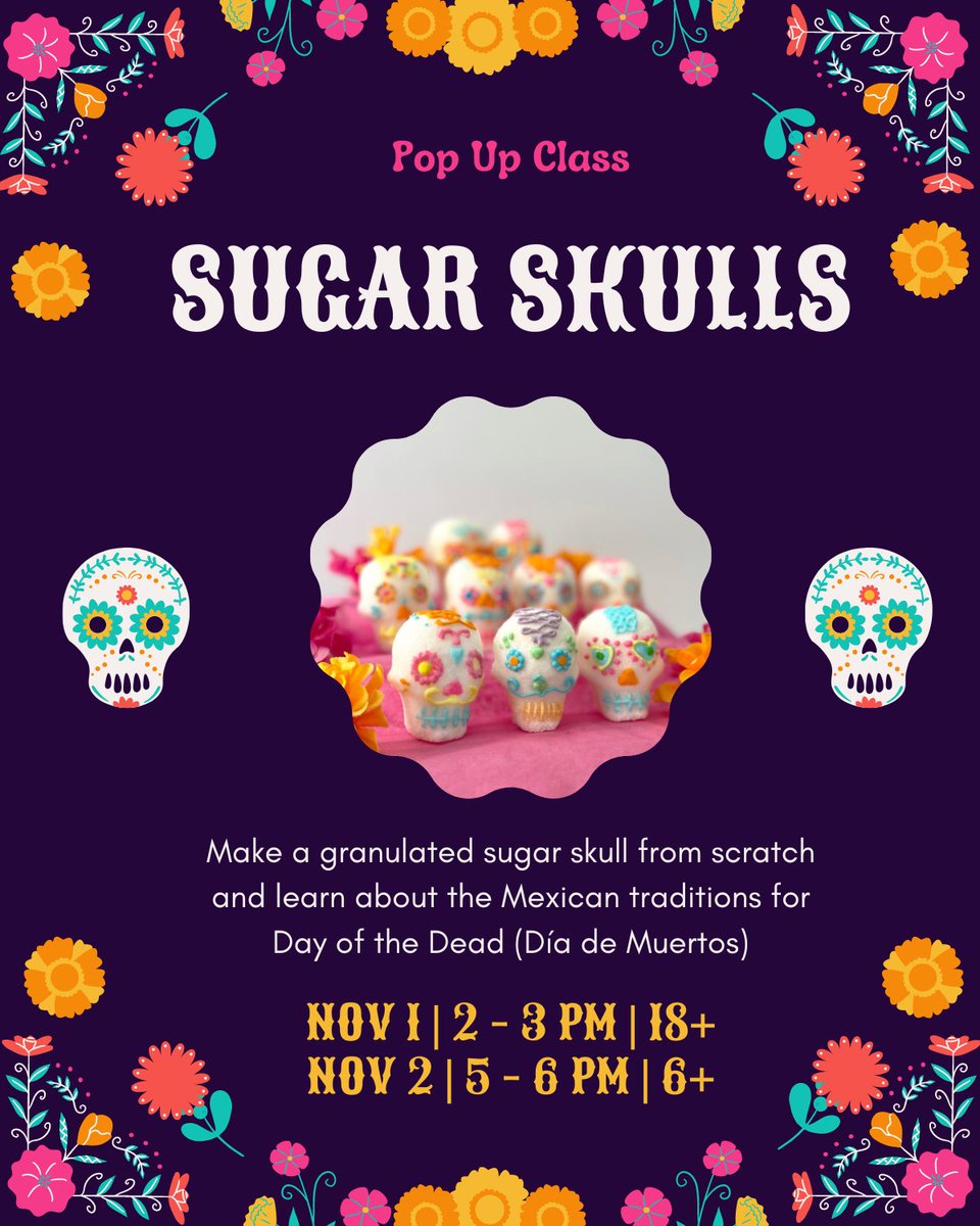 Pop Up Class!
NOV 1 | 2 -3 PM | 18+ 
NOV 2 | 5 - 6 PM | 6+ 
Make a granulated sugar skull from scratch and learn about the Mexican traditions for Day of the Dead (Día de Muertos).    loom.ly/ADuZ8qU