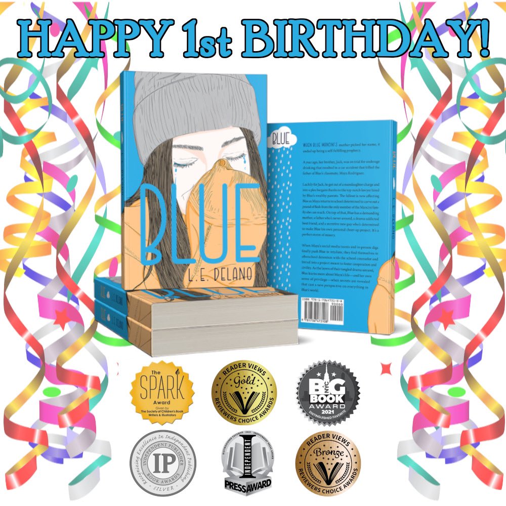 LE_DeLano's tweet photo. Happy 1st Birthday to BLUE! When it hit the bookshelves this time last year, I wasn't sure if anyone would love my quirky, heart-wrenching, hilarious story. One year and six awards later, BLUE is still getting great reviews. Thank you all!
#YA #QuietYA
https://t.co/uzNB33PnEh https://t.co/XvDN7BtelS