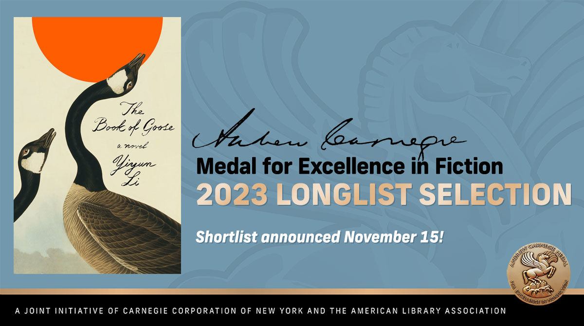 Congratulations to #YiyunLi — #TheBookofGoose is on the 2023 #ALA_Carnegie Medals for Excellence #Fiction Longlist! bit.ly/2023-Carnegie-… @MacmillanLib @fsgbooks