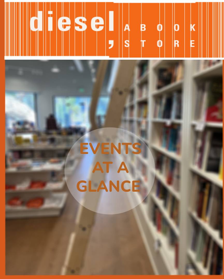 DIESEL, A Bookstore -- Events at a Glance starting Today 10.26.22 - mailchi.mp/dieselbookstor…