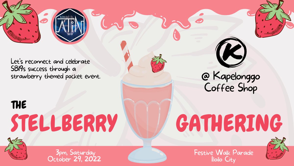 Iloilo A'TIN!

Where You At?

Let's reconnect and celebrate SB19's success through a strawberry themed pocket event at Kapelonggo Coffee Shop, Festive Walk Parade on October 29, 2022, Saturday at 3:00 PM.

#SB19 <a href="/SB19Official/">SB19 Official</a> #IloiloATIN #IloiloLovesSB19 #IloiloReconnected