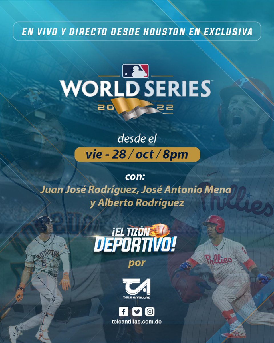 TeleAntillas10's tweet photo. No te pierdas este viernes En vivo desde Houston #LaSerieMundial2022 en #ElTizonDeportivo el partido #AstrosdeHouston Vs #FilisdeFiladelfia, sintoniza por #Teleantillas🔥🔥.
También lo puede ver descargando nuestra App #Telestreaming📱
#SerieMundial2022 #Teleantillas https://t.co/NRYsjjKhtO