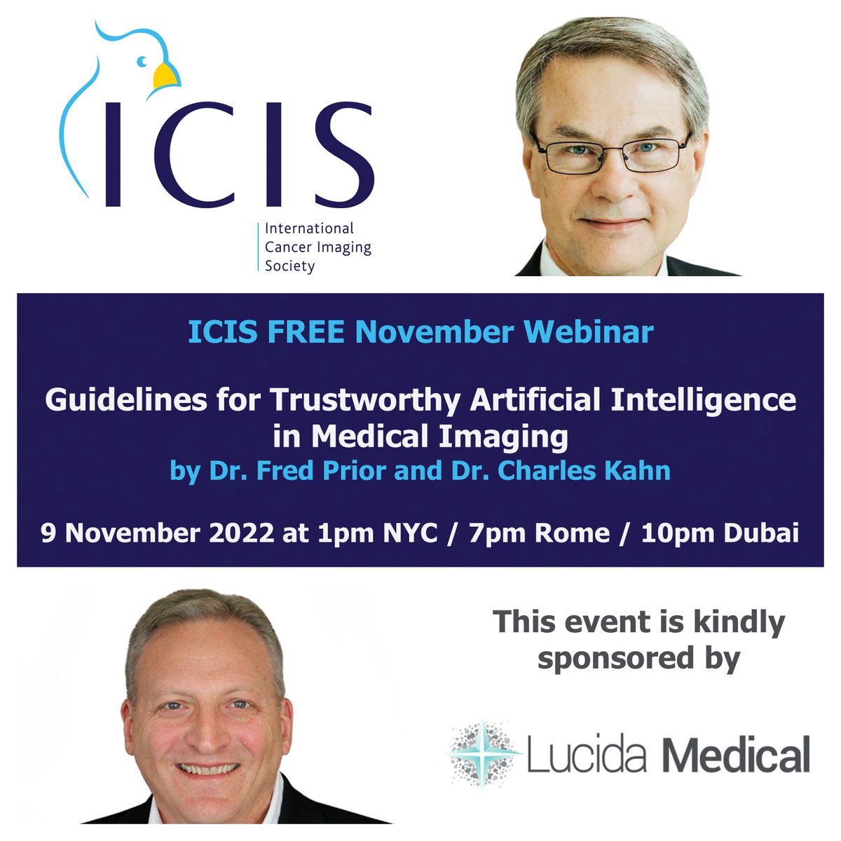 International Cancer Imaging Society (@icis_news) on Twitter photo Register for our FREE November webinar!
Join us on 9 November at 6pm (GMT) to hear 'Guidelines for Trustworthy Artificial Intelligence in Medical Imaging', by Dr Fred Prior & Dr Charles Kahn.
Thanks to <a href="/LucidaMedical/">Lucida Medical</a> for sponsoring this event #radtwitter
icimagingsociety.org.uk/index.cfm?task⦠Register for our FREE November webinar!
Join us on 9 November at 6pm (GMT) to hear 'Guidelines for Trustworthy Artificial Intelligence in Medical Imaging', by Dr Fred Prior & Dr Charles Kahn.
Thanks to <a href="/LucidaMedical/">Lucida Medical</a> for sponsoring this event #radtwitter
icimagingsociety.org.uk/index.cfm?taskā¦