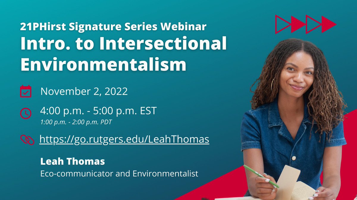 ➡️ Join #RutgersSPH for a very special #21PHirst webinar on intersectional environmentalism with Leah Thomas (AKA Green Girl Leah) on Nov. 2 from 4:00 p.m. to 5:00 p.m. RSVP: go.rutgers.edu/LeahThomas