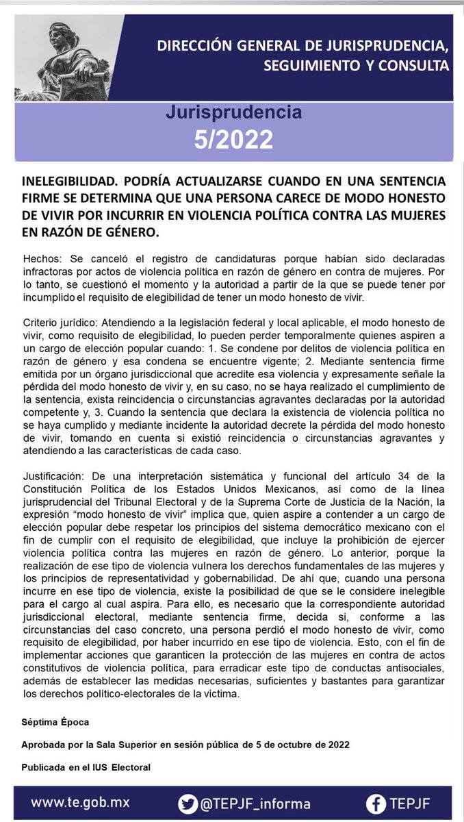 El @TEPJF_informa emitió la Jurisprudencia 5/2022, la cual fija la posibilidad de inelegibilidad de cualquier persona en caso de sentencia firme que determine que una persona carece de modo honesto de vivir por incurrir en #ViolenciaPolítica contra las #mujeres en razón de género