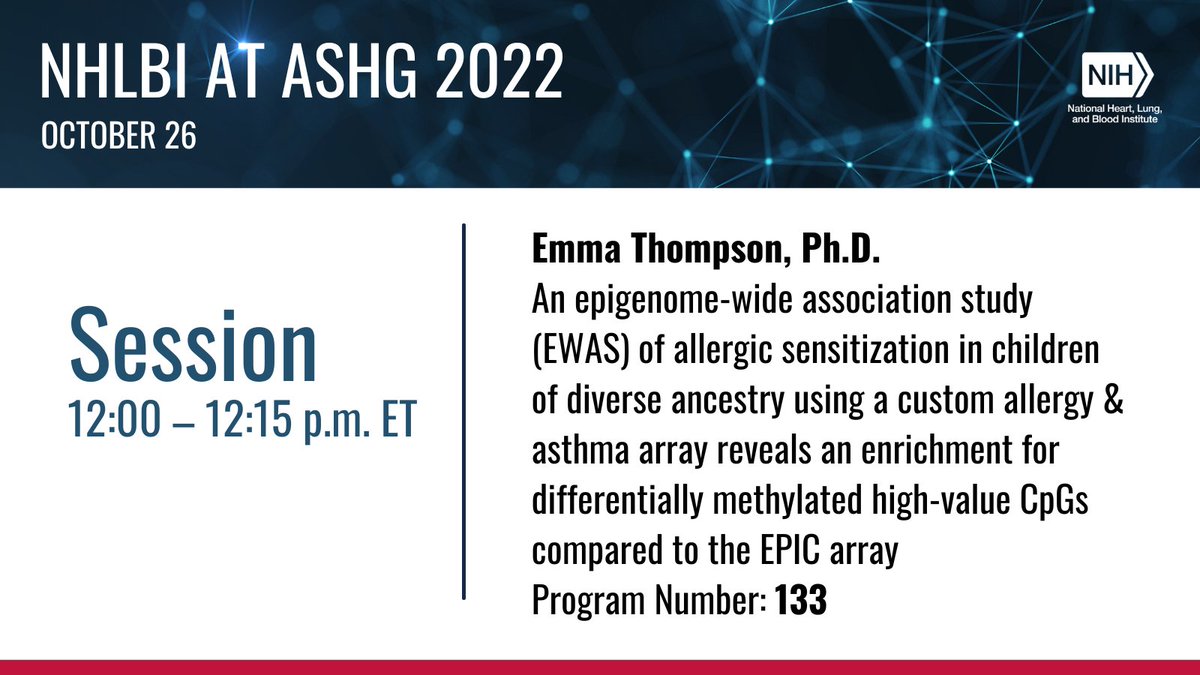 Dr. Emma Thompson presents her NHLBI-funded research at 12pm ET. Be sure to tune in! bit.ly/3DvF5is #ASHG22